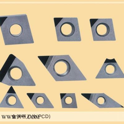 供应：PCD金刚石刀具 金刚石刀片 pcd刀片 CBN刀片